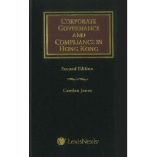 Corporate Governance and Compliance in Hong Kong 2nd ed